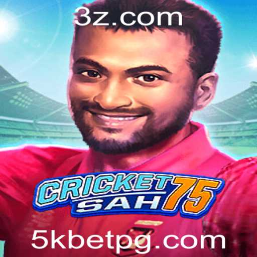 Descubra o Empolgante Mundo do Jogo CricketSah75 com a Chave Estratégica do '5k Bet'