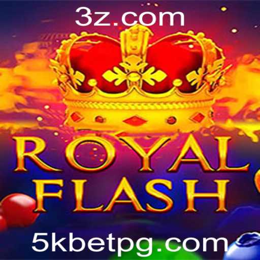 Descubra o Fascinante Mundo de RoyalFlash: O Jogo de Apostas de 5k Bet