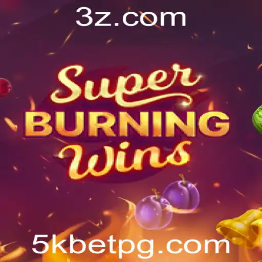 Explorando o Excitante Mundo de SuperBurningWins com a Aposta de 5k